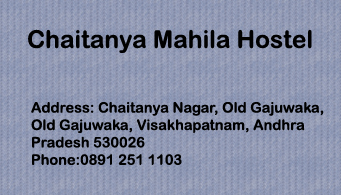 Chaitanya Mahila Hostel in visakhapatnam,Old Gajuwaka In Visakhapatnam, Vizag