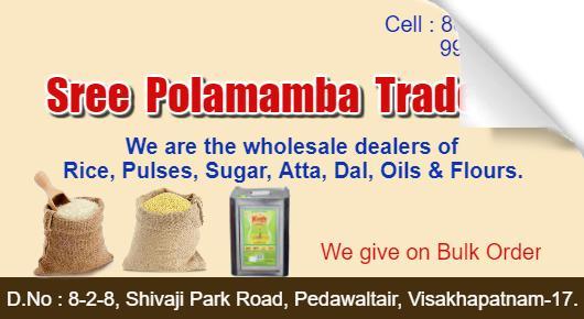 Sree Polamamba Traders Rice Dealers dal Pedawaltair in Visakhapatnam Vizag,Pedawaltair In Visakhapatnam, Vizag