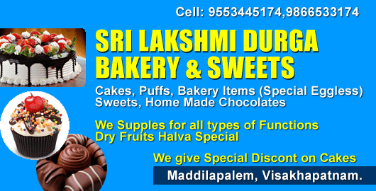 Sri Lakshmi Durga Bakery And Sweets in Maddilapalem in Visakhapatnam Vizag,Maddilapalem In Visakhapatnam, Vizag