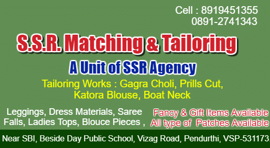 SSR Matching and Tailoring Fancy items Pendurthi in Visakhapatnam Vizag,Pendurthi In Visakhapatnam, Vizag