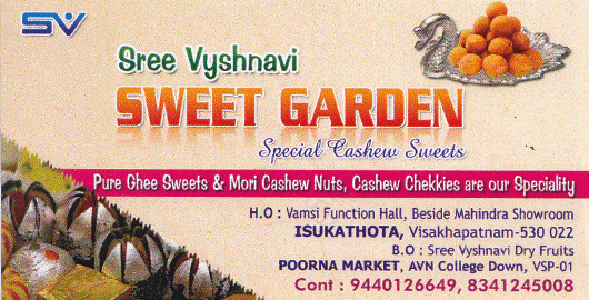 Sree Vyshnavi Sweet Garden Isukathota in Visakhapatnam Vizag,Isukathota In Visakhapatnam, Vizag