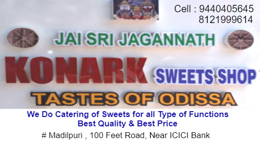 Jai Sri Jagannath Konark Sweets Shop odisha sweets Madurawada in Visakhapatnam Vizag,Madhurawada In Visakhapatnam, Vizag