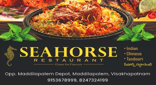sea Horse Veg Non Veg Parcel and Family Restaurant Maddilapalem Vizag,Maddilapalem In Visakhapatnam, Vizag