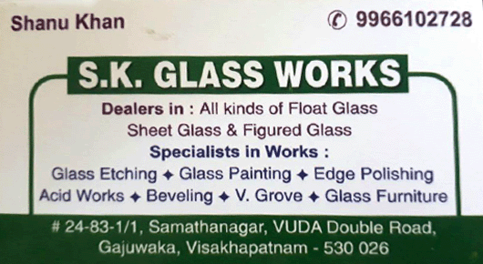 SK Glass Works in Gajuwaka Visakhapatnam Vizag,Gajuwaka In Visakhapatnam, Vizag