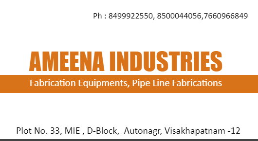 ameena Industries near Autonagar Fabrication Equipments Pipe Line Fabrications in Visakhapatnam Vizag,Auto Nagar In Visakhapatnam, Vizag