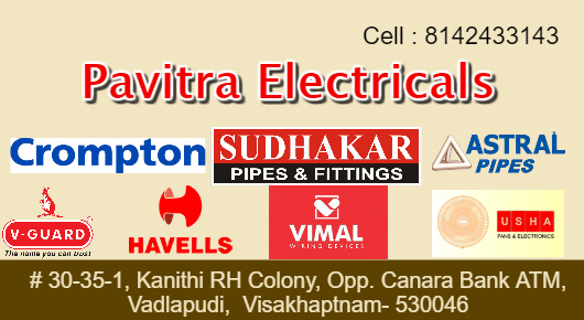Pavitra Electricals Dealers Plumbing Vadlapudi in Visakhapatnam Vizag,Vadlapudi In Visakhapatnam, Vizag