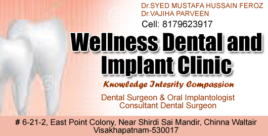 Wellness Dental And Implant Clinic Chinna Waltair in Visakhapatnam Vizag,Chinnawaltair In Visakhapatnam, Vizag