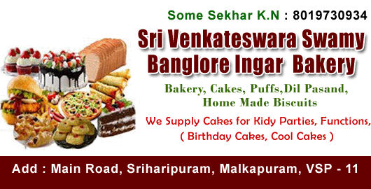 Sri Venkateswara Swamy Banglore Ingar Bakery Sriharipuram in Visakhapatnam Vizag,Sriharipuram In Visakhapatnam, Vizag