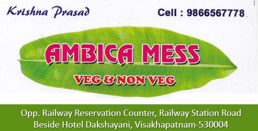 Ambica Mess Veg And Non Veg Railway Station Road in Visakhapatnam Vizag,Railway Station In Visakhapatnam, Vizag
