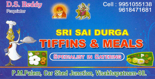 Sri Sai Durga tiffins And Meals Madhurawada in Visakhapatnam Vizag,Carshed Junction In Visakhapatnam, Vizag