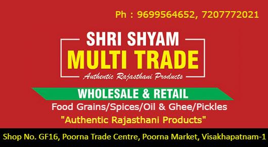 Shri Shyam Multi Trade whole sale dry fruits spices food grains ghee poorna market in Visakhapatnam vizag,Purnamarket In Visakhapatnam, Vizag