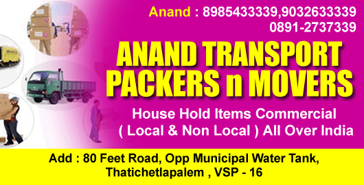 Anand Transport Packers n Movers Thatichetlapalem in Visakhapatnam Vizag,Thatichetlapalem In Visakhapatnam, Vizag
