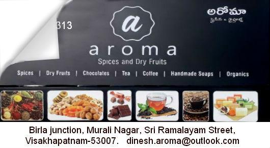 Aroma Spices and Dry Fruits Murali Nagar in Visakhapatnam Vizag,Murali Nagar  In Visakhapatnam, Vizag