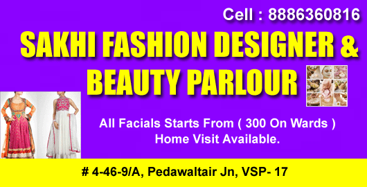 Sakhi Fashion Designer And Beauty Parlour Beauty Padawaltair in Visakhapatnam Vizag,Pedawaltair In Visakhapatnam, Vizag