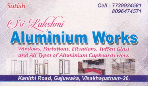 sri Lakshmi Aluminium Works Kanithi Road Gajuwaka Visakhapatnam Vizag,Gajuwaka In Visakhapatnam, Vizag