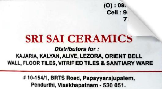 Sri Sai Caramics in Pendurthi Visakhapatnam Vizag,Pendurthi In Visakhapatnam, Vizag