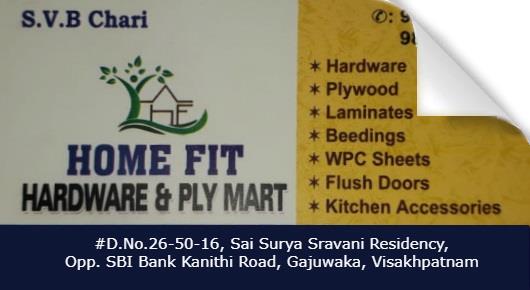 Home Fit Hardware Ply mart hardware Plywood Laminates Beedings WPC Sheets kitchen,Gajuwaka In Visakhapatnam, Vizag