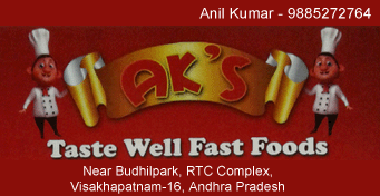 aks Taste well Fast Foods Near Budhilpark RTC Complex,Dwarakanagar In Visakhapatnam, Vizag
