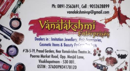 Vanalakshmi Enterprises Imitation Jewellery Cosmetic Items Beauty Parlour Products dealers Poornamarket Visakhapatnam Vizag,Purnamarket In Visakhapatnam, Vizag
