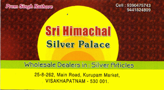 Sri Himachal Silver Palace in Visakhapatnam Vizag,Kurupammarket In Visakhapatnam, Vizag
