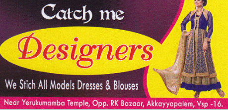 Catch me Designers Akkayyapalem in Visakhapatnam Vizag,Akkayyapalem In Visakhapatnam, Vizag