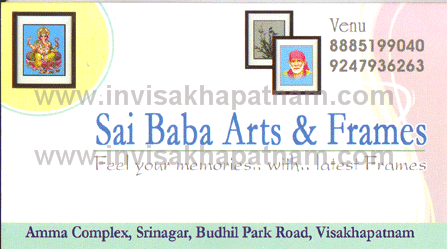 Sai baba Arts Frames,Srinagar In Visakhapatnam, Vizag