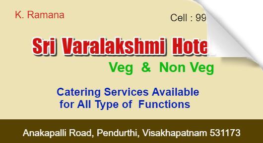 Sri Varalakshmi Hotel Catering Pendurthi in Visakhapatnam Vizag,Pendurthi In Visakhapatnam, Vizag