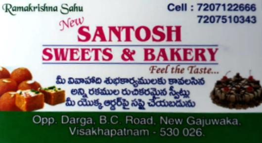 New Santosh Sweets And Bakery New Gajuwaka in Visakhapatnam Vizag,New Gajuwaka In Visakhapatnam, Vizag