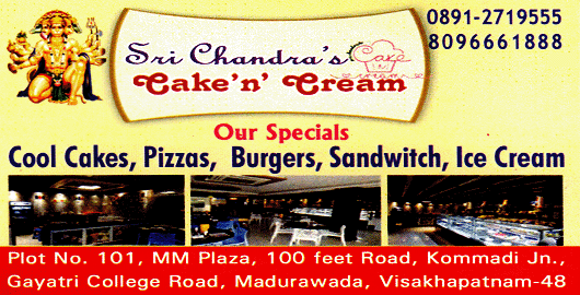 Sri Chandras Cake n Cream Madhurawada in Visakhapatnam Vizag,Madhurawada In Visakhapatnam, Vizag