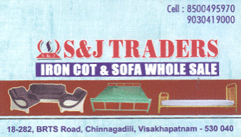 S and J Traders Iron cot and sofa whole sale chinnagadili in vizag visakhapatnam,hanumanthawaka In Visakhapatnam, Vizag