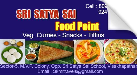 Sri Satya Sai Food Point Veg Curries Snacks Tiffins MVP Colony in Visakhapatnam Vizag,MVP Colony In Visakhapatnam, Vizag