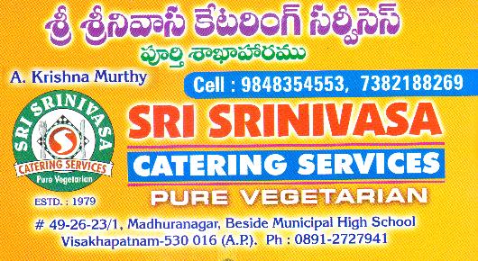 Sri Srinivasa Catering Service Lalitha Nagar in Visakhapatnam Vizag,Sankaramattam In Visakhapatnam, Vizag