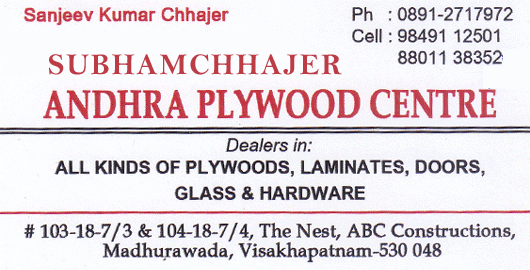 Subhamchhajer Andhra Plywood Centre Madhurawada in Visakhapatnma Vizag,Madhurawada In Visakhapatnam, Vizag