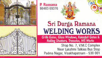 Sri Durga Ramana Welding works Near Lakshmi Talkies Bus Stop Padma Nagar in Visakhapatnam Vizag,visakhapatnam In Visakhapatnam, Vizag