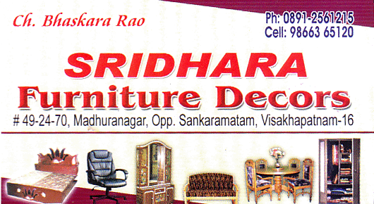Sridhara Furniture Decors in Visakhapatnam Vizag,madhuranagar In Visakhapatnam, Vizag