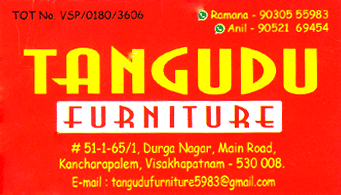 Tangudu Furniture in visakhapatnam,Akkireddypalem In Visakhapatnam, Vizag
