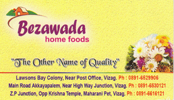 Bezawada Home Foods in visakhapatnam,Lawsons Bay Colony In Visakhapatnam, Vizag