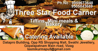 Three Star Food Carner in visakhapatnam,Gopalapatnam In Visakhapatnam, Vizag