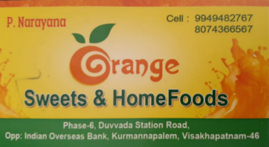 Orange Sweets And Home Foods Kuramanapalem in Visakhapatnam Vizag,Kurmanpalem In Visakhapatnam, Vizag